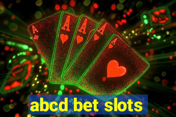 abcd bet slots